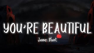 James Blunt - You&#39;re Beautiful [Lyrics/Vietsub]