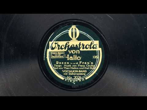 Vocalion-Band Theo Mackeben: Rosen und Frau'n (Johannes Maximilian, 1929)
