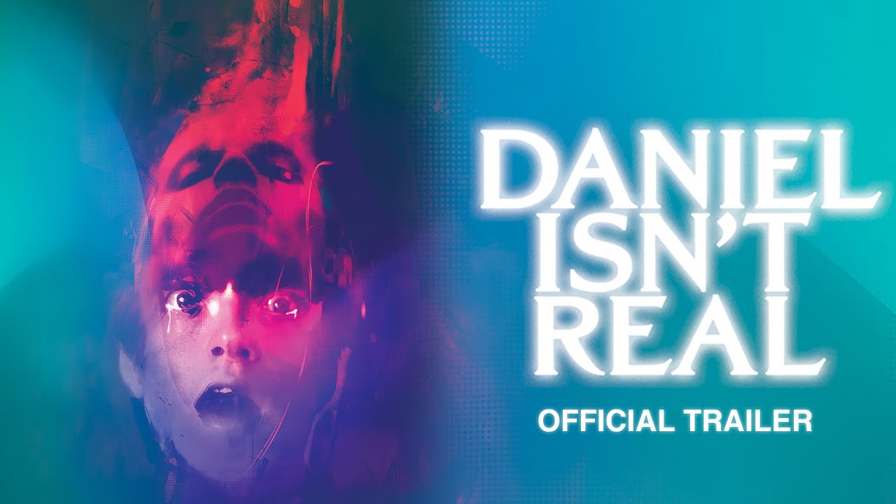 Daniel Isn't Real - Official Trailer - Starring Patrick Schwarzenegger & Miles Robbins - YouTube