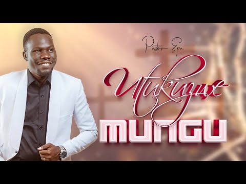 Pastor Epa UTUKUZWE MUNGU JUU (OFFICIAL LIVE VIDEO)