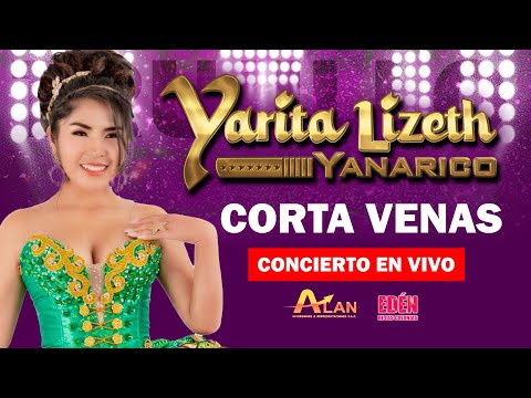 Corta Venas - Yarita Lizeth en Trujillo - El Edén de las Colonias (En Vivo)