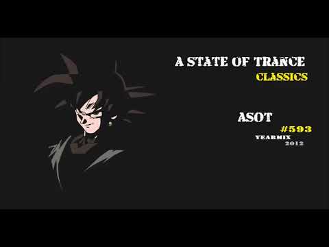 A State of Trance Classics [ ASOT #593 // Year Mix 2012 ]