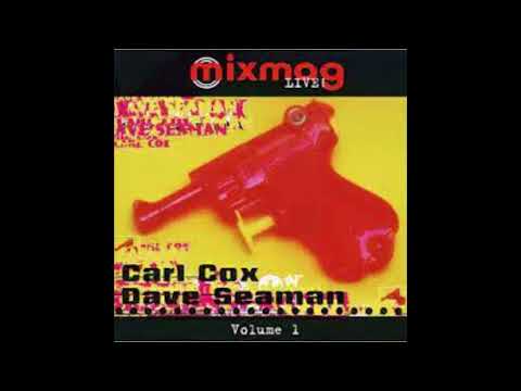 Carl Cox & Dave Seaman – Mixmag Live Vol  1