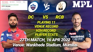 DC vs BLR LIVE Dream11 Team | DC vs BLR Dream11 Prediction | DC vs BLR Dream11 LIVE | MATCH 27