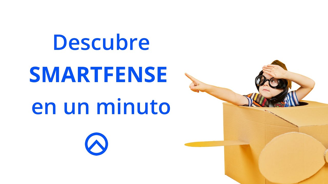 Descubre SMARTFENSE en un minuto