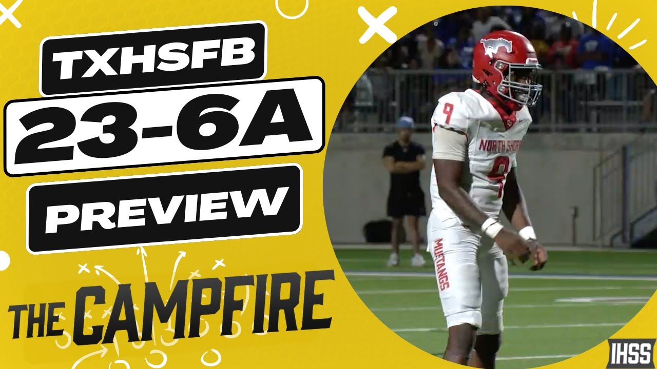 The Campfire: Previewing Texas High School Football District 23-6A