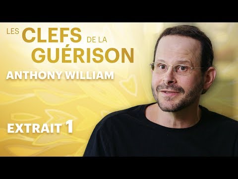 Les Clefs de la Guérison // Anthony William : Extrait 1 // VF