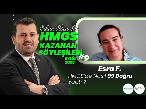 Eylül HMGS'de Nasıl 99 Doğru Yaptı? | Erhan Hoca İle HMGS Kazanan Söyleşileri #9