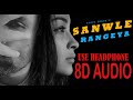 8D Sanwle Rangeya | Sukh Brar Punjabi Song