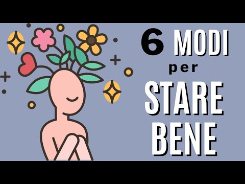 6 modi per stare bene