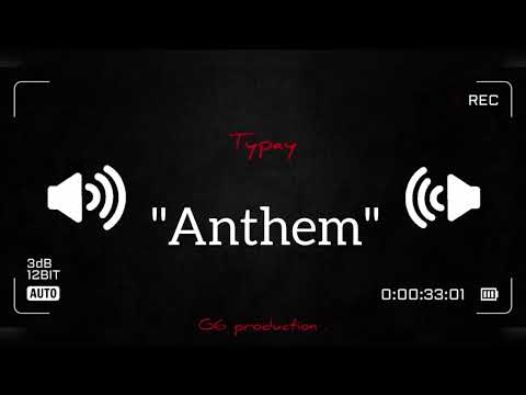 Typay - "Anthem" {Dennery Segment 2023}