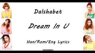 Dalshabet (달샤벳) - Dream in U - Member/Colour Coded Lyrics