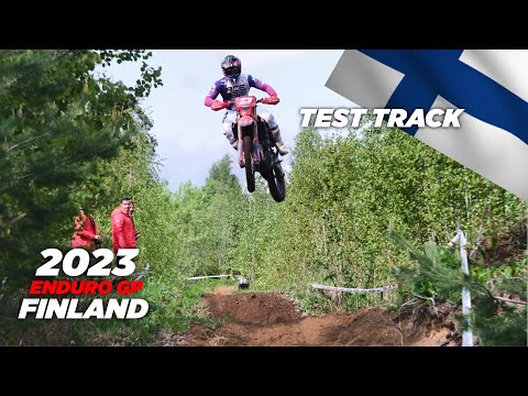 GP OF FINLAND | 2023 ENDURO GP | TEST TRACK