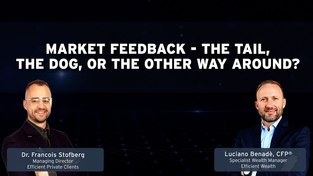 Market Feedback - The tail, the dog, or the other way around....