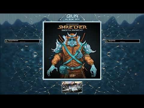 Shred'er - Smooth Anarchy (Album Mix)