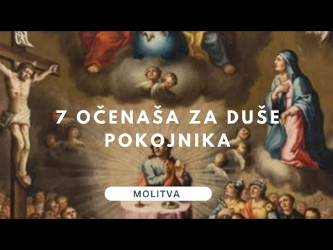 7 Očenaša za Duše Pokojnika