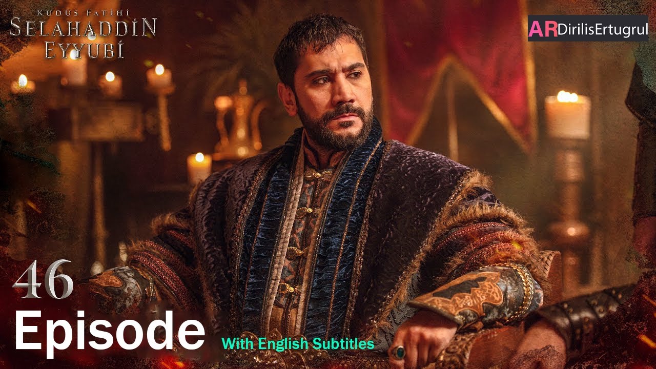 Selahaddin Eyyubi Season 2 Episode 46 With English Subtitles