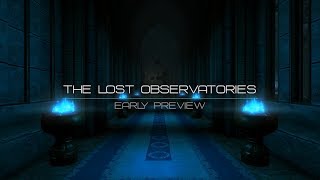 The Lost Observatories (Early Preview)