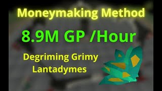 Make 8.9M gp/H Cleaning Grimy Lantadymes | OSRS Moneymaking Method