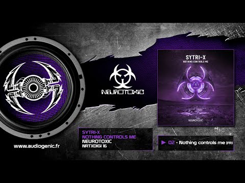 Sytri-x - Nothing Controls Me (French Version)