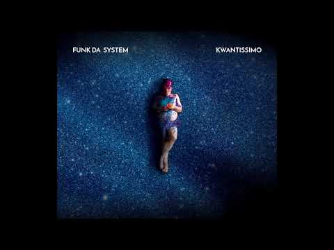 Funk Da System - Mirror
