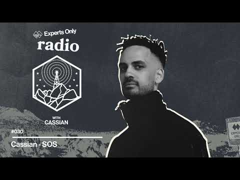 Experts Only Radio #030 - CASSIAN Takeover