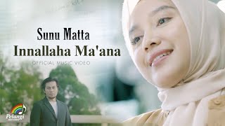 Sunu Matta - Innallaha Ma'ana (Official Music Video)