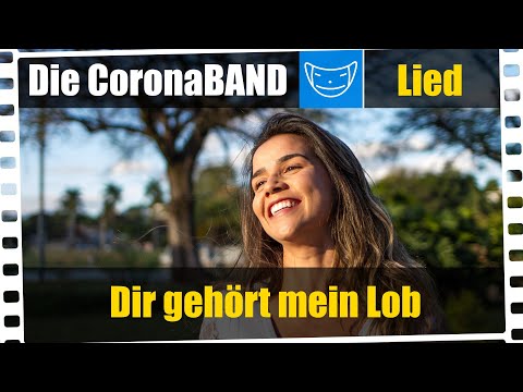 Dir gehört mein Lob - Die Coronaband