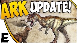 ARK Survival Evolved Update ➤ ALLOSAURUS, CARCHARODONTO, TERROR BIRD, & MEGALOCEROS