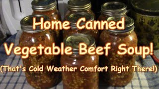 Home Canning Vegetable Beef Soup!