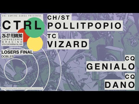 Vizard / Pollitopio VS Dano / Genialo (Losers Final) - Doubles - SKL CTRL