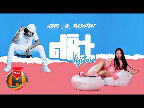 Abel_G_ Rasmitat - Ligitua | ልጅቷ - New Ethiopian Music 2021 (Official Video)