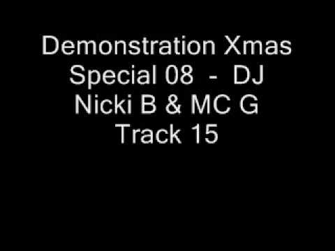 Demonstration Xmas Special 08 - DJ Nicki B & MC G Track 15