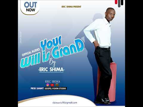 Your will is grand by Eric Shima