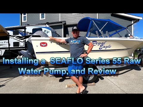 SEAFLO Series 55 Raw Water Pump install, and review
