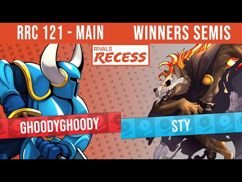 RRC 121 - Main | Winners Semis - Ghoodyghoody (Shovel Knight) vs Sty (Forsburn)