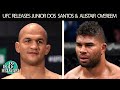 The UFC releases heavyweights Junior Dos Santos and Alistair Overeem | DC & Helwani
