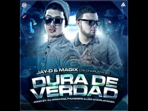 Jay-D & Magix- Dura De Verdad (Oficial Preview) (El Bombardeo)