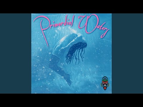 Primordial Waters