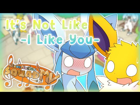 "It's Not Like, I Like You!" Eeveelution Squad MV | PKM ...