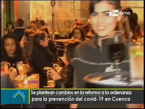 Se plantean cambios en la reforma a la ordenanza para la prevención del covid-19 en Cuenca