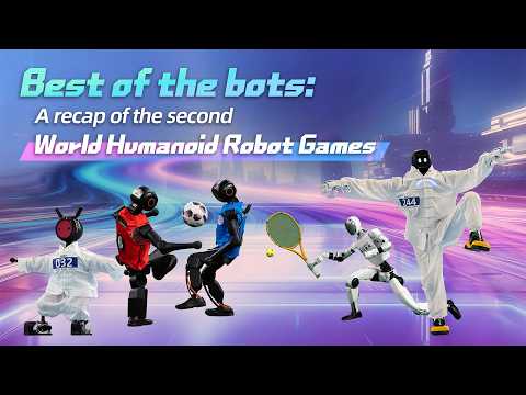 Best of the bots: A recap of the second World Humanoid Robot Games #CoolChina