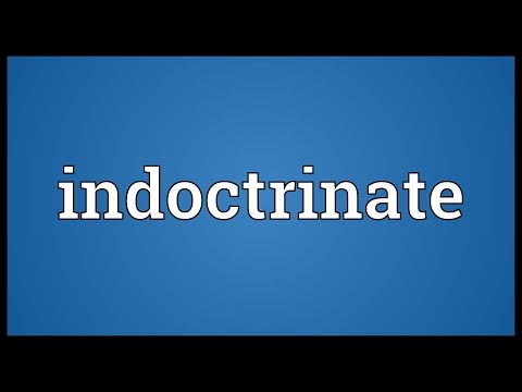 Indoctrinate Meaning