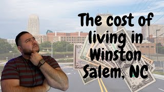 What is the cost of living in Winston Salem NC!?