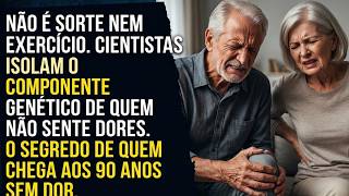 O código genético IDOSO que NUNCA teve problemas de ARTICULAÇÃO a CIÊNCIA Finalmente Provou...