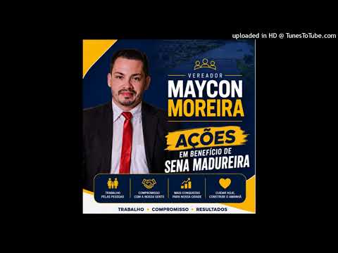 Vereador Maycon, Sena Madureira