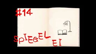 鏡の深淵には   『SPIEGEL EI』実況プレイ【#14】