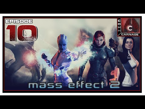 CohhCarnage Plays Mass Effect 2 - Episode 10