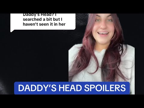 Daddy’s Head (2024) Full Movie Spoilers