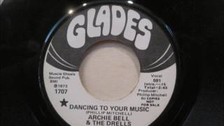 Archie Bell & the Drells...  Dancing to your music.  1973